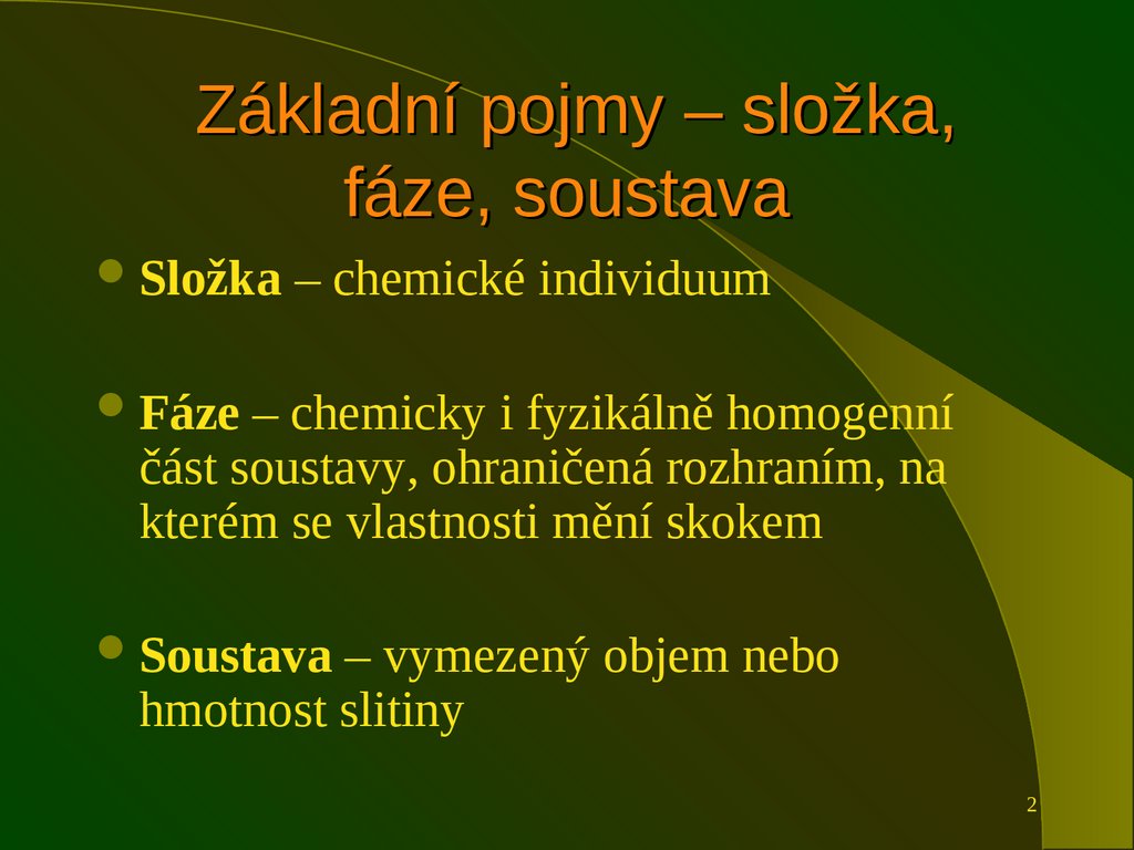 Základní pojmy – složka, fáze, soustava