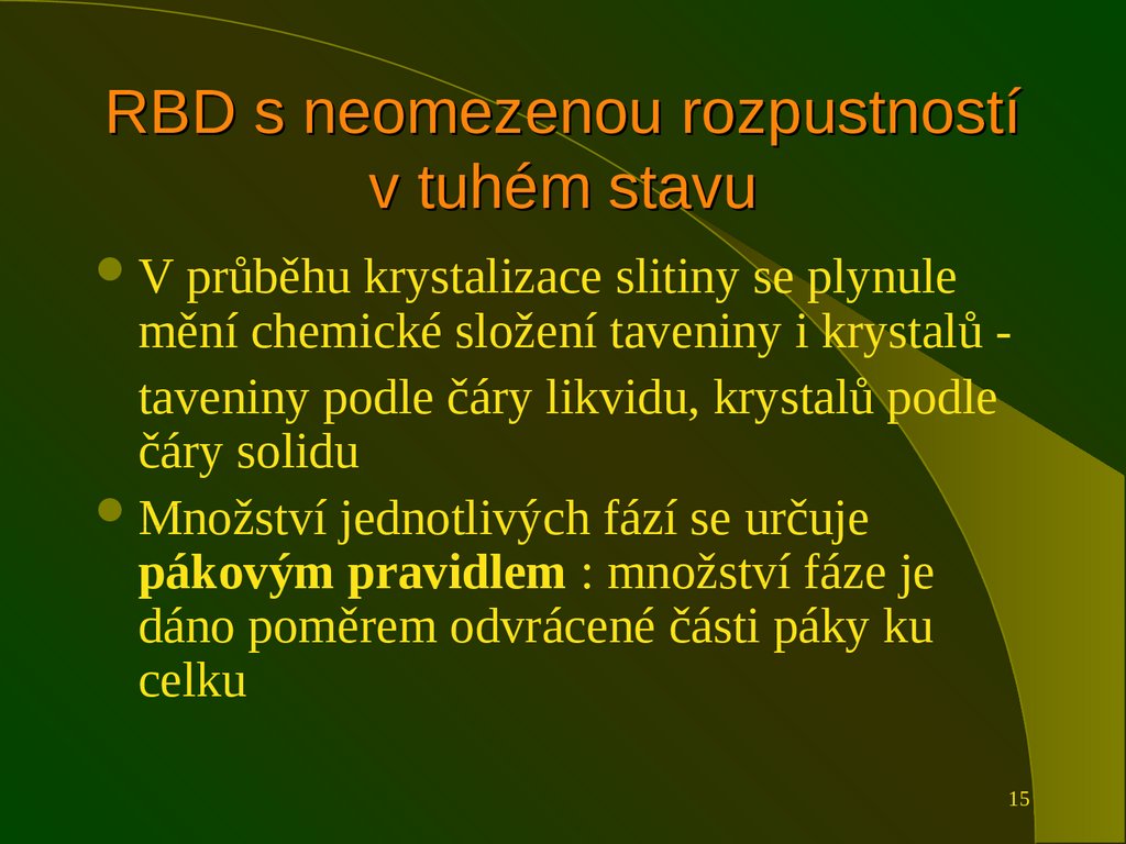 RBD s neomezenou rozpustností v tuhém stavu
