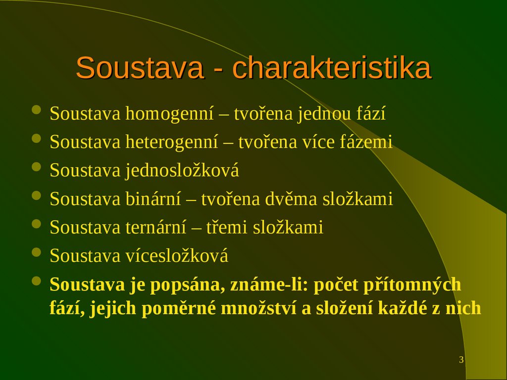 Soustava - charakteristika