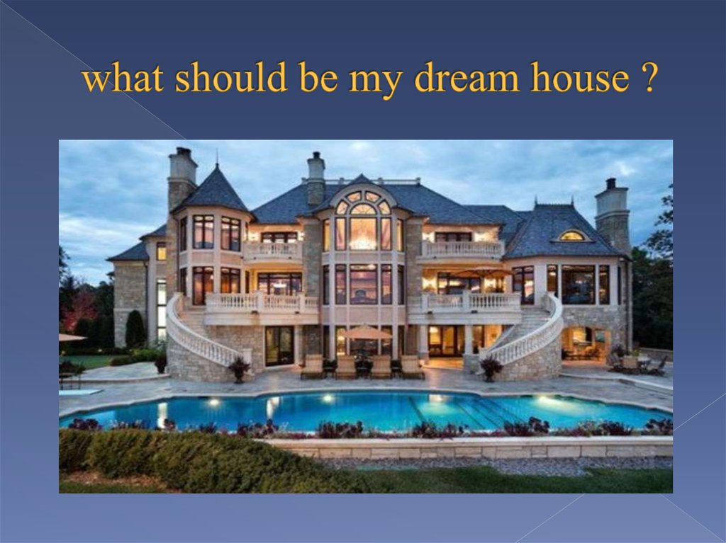 presentation about dream house