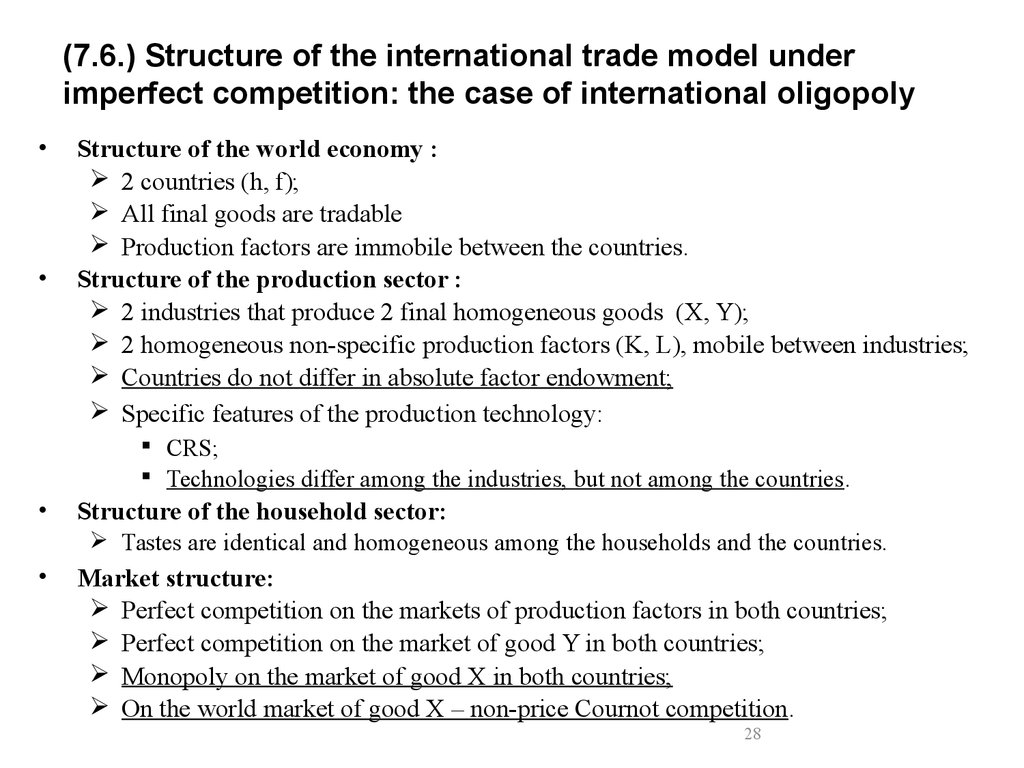 (7.6.) Structure of the international trade model under imperfect competition: the case of international oligopoly