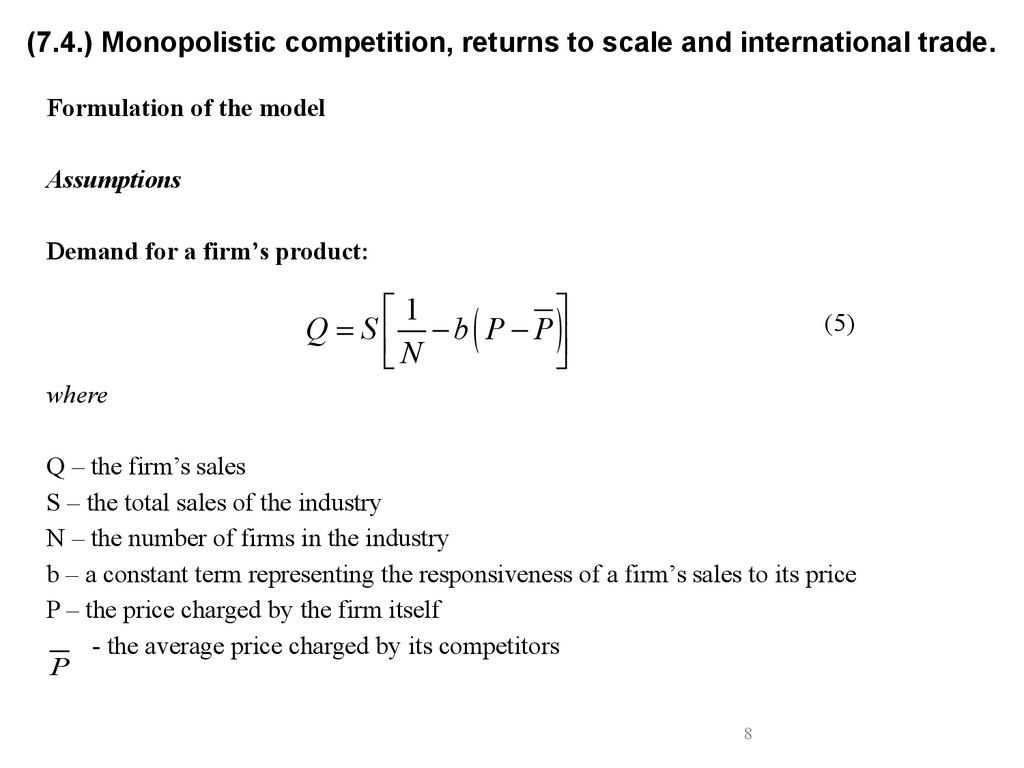 (7.4.) Monopolistic competition, returns to scale and international trade.