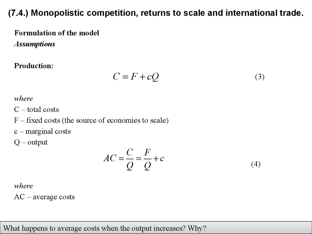 (7.4.) Monopolistic competition, returns to scale and international trade.