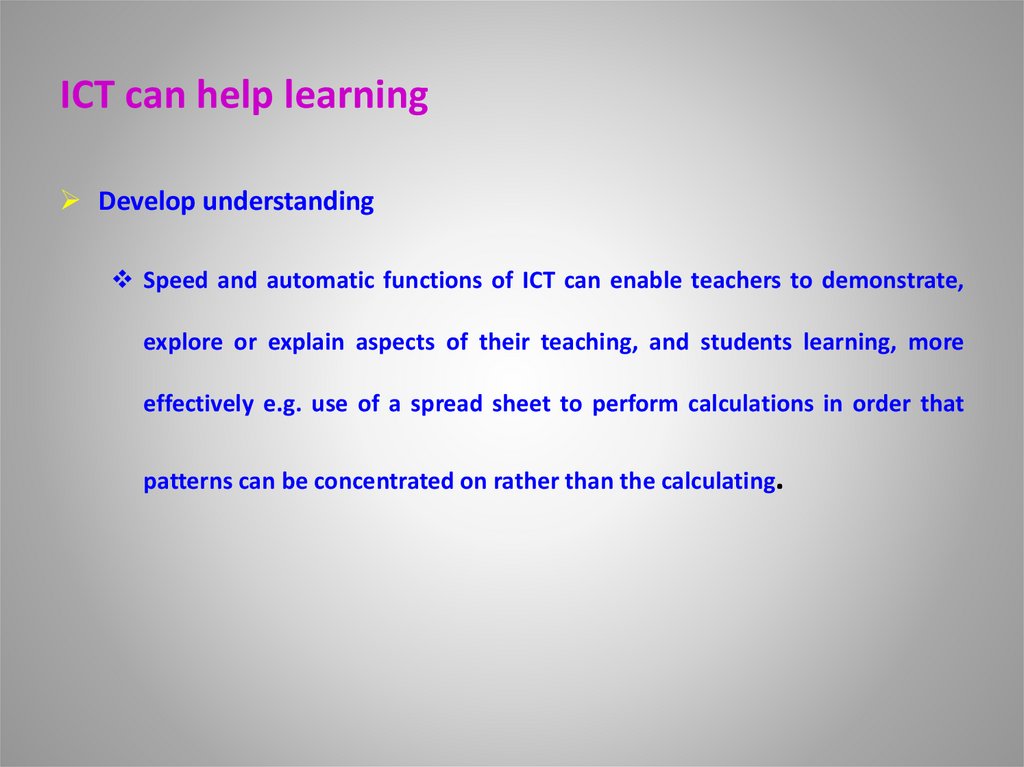 ICT can help learning