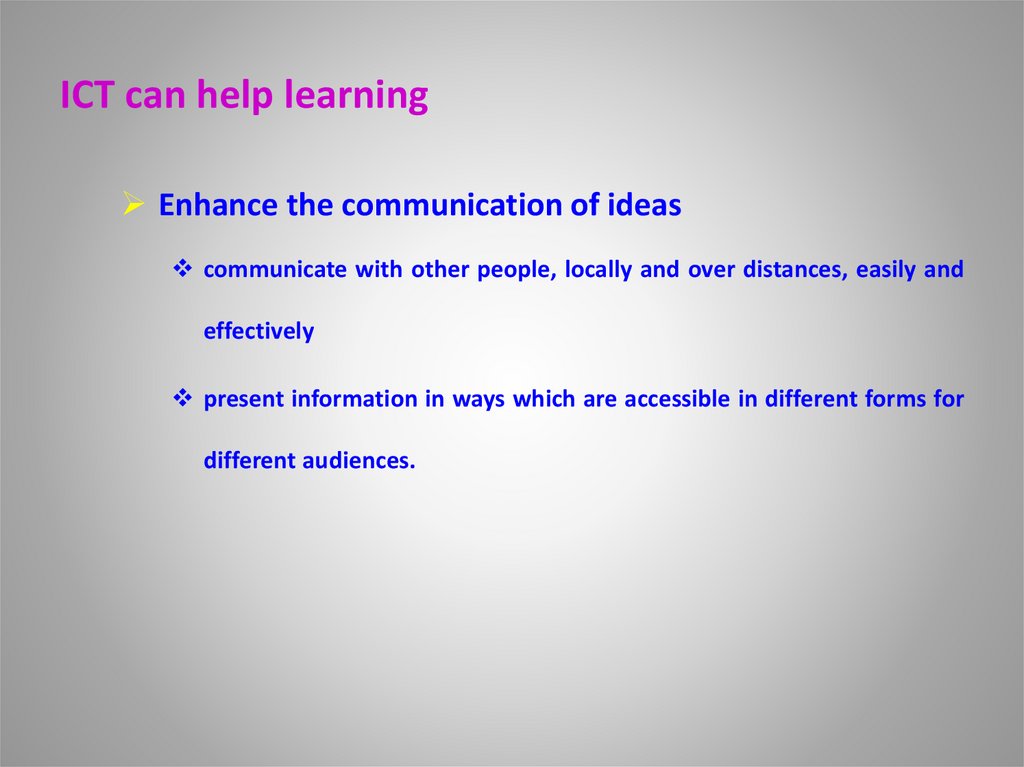 ICT can help learning