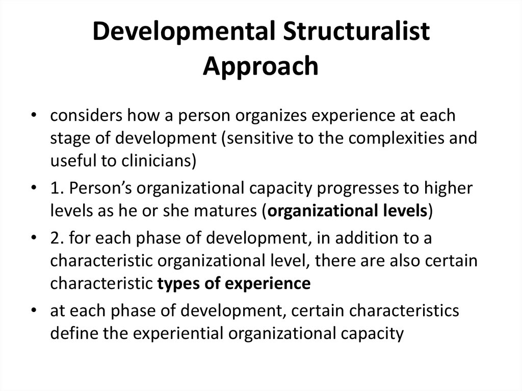Developmental Structuralist Approach