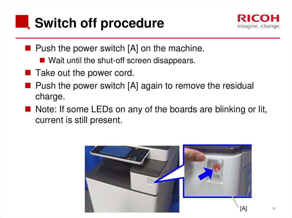 Switch off procedure