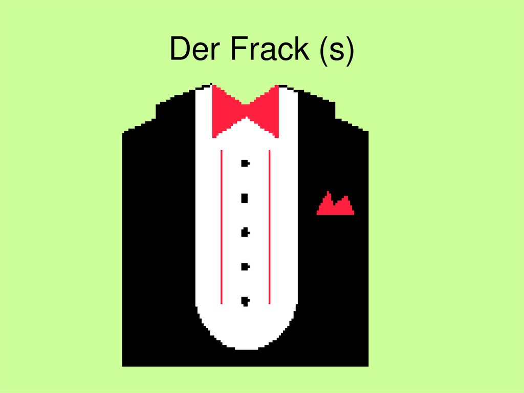 Der Frack (s)
