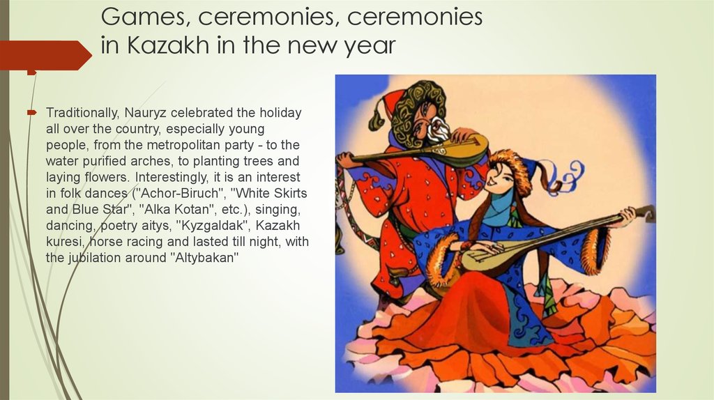 Games, ceremonies, ceremonies in Kazakh in the new year
