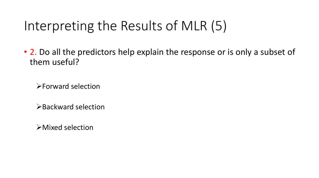 Interpreting the Results of MLR (5)
