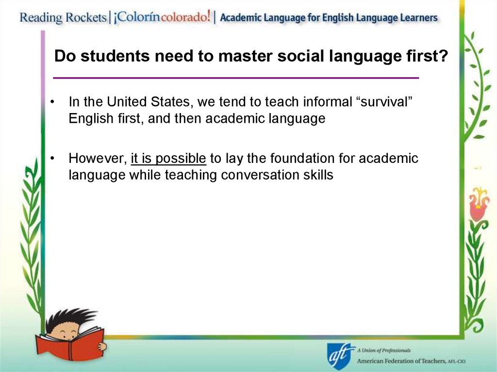Do students need to master social language first?
