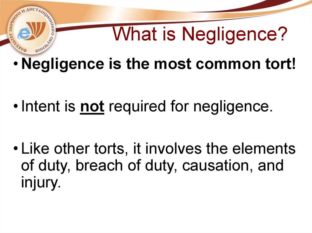 What is Negligence?