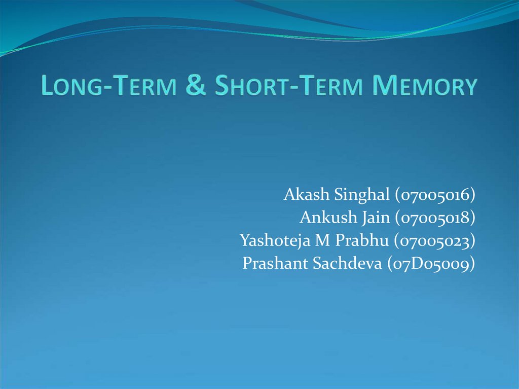 Long-Term & Short-Term Memory