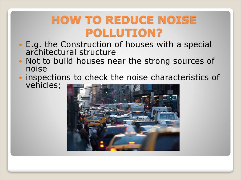 HOW TO REDUCE NOISE POLLUTION?