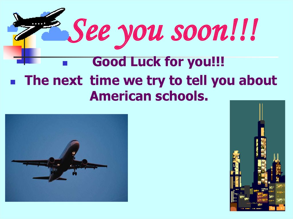 See you soon!!!