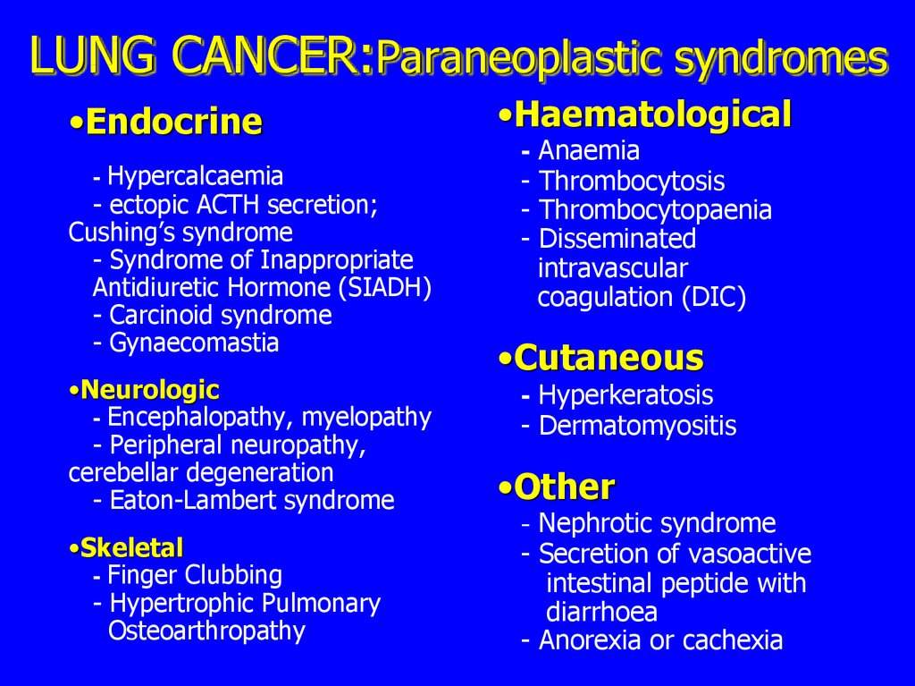 LUNG CANCER:Paraneoplastic syndromes