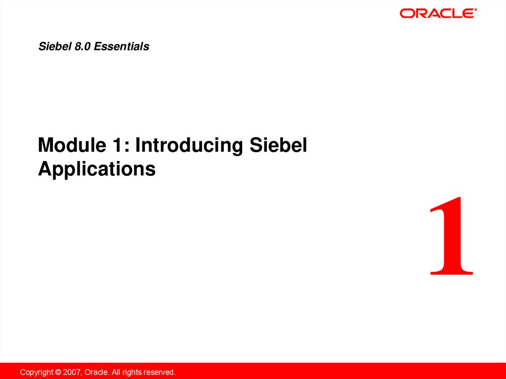 Module 1: Introducing Siebel Applications