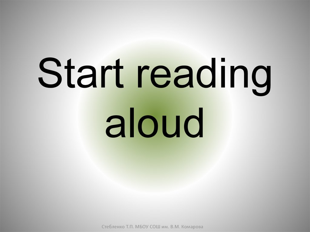 Start reading aloud