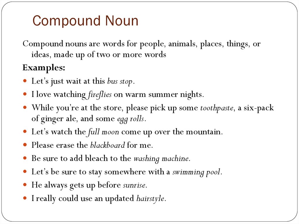 Compound nouns sentences. Compound примеры. Compound Nouns в английском. Compound Nouns Words. Compound Nouns примеры.