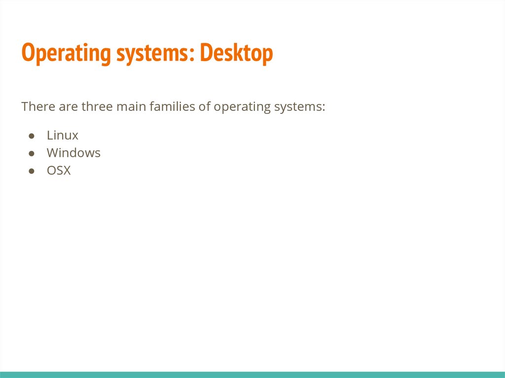 Operating systems: Desktop