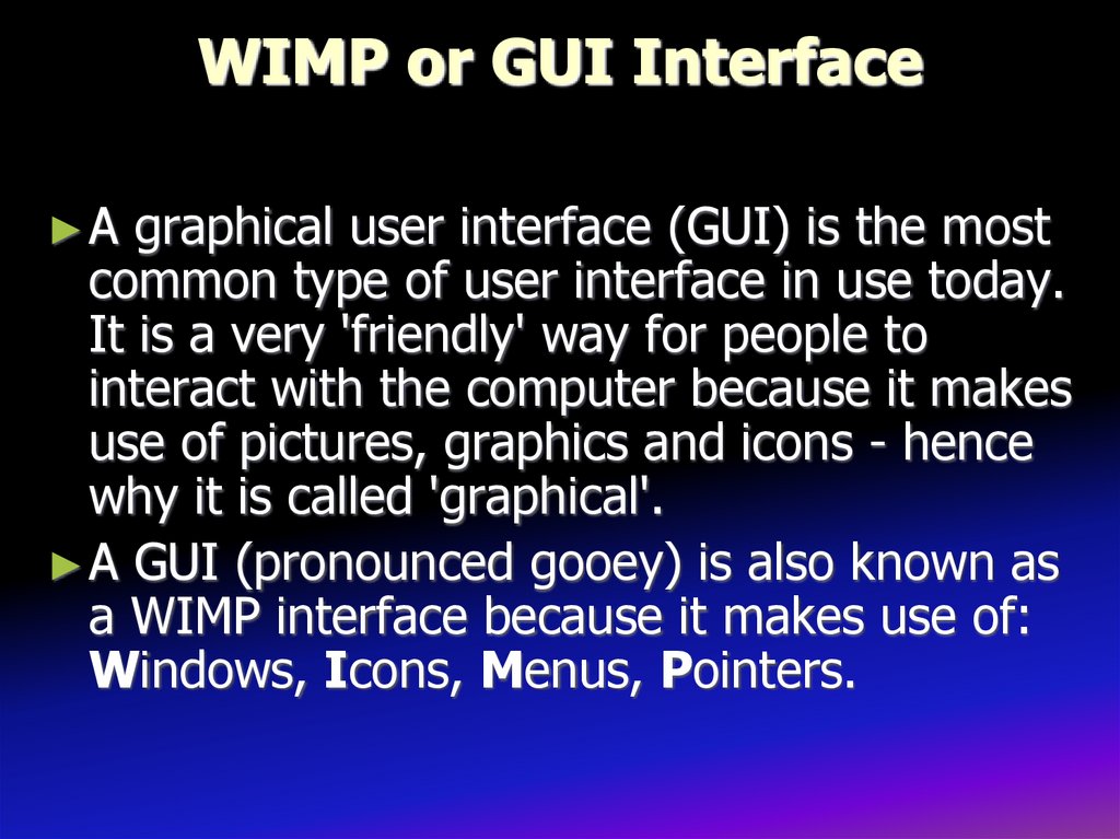 WIMP or GUI Interface