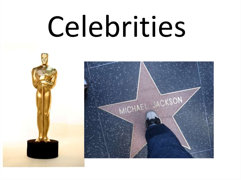 Celebrities