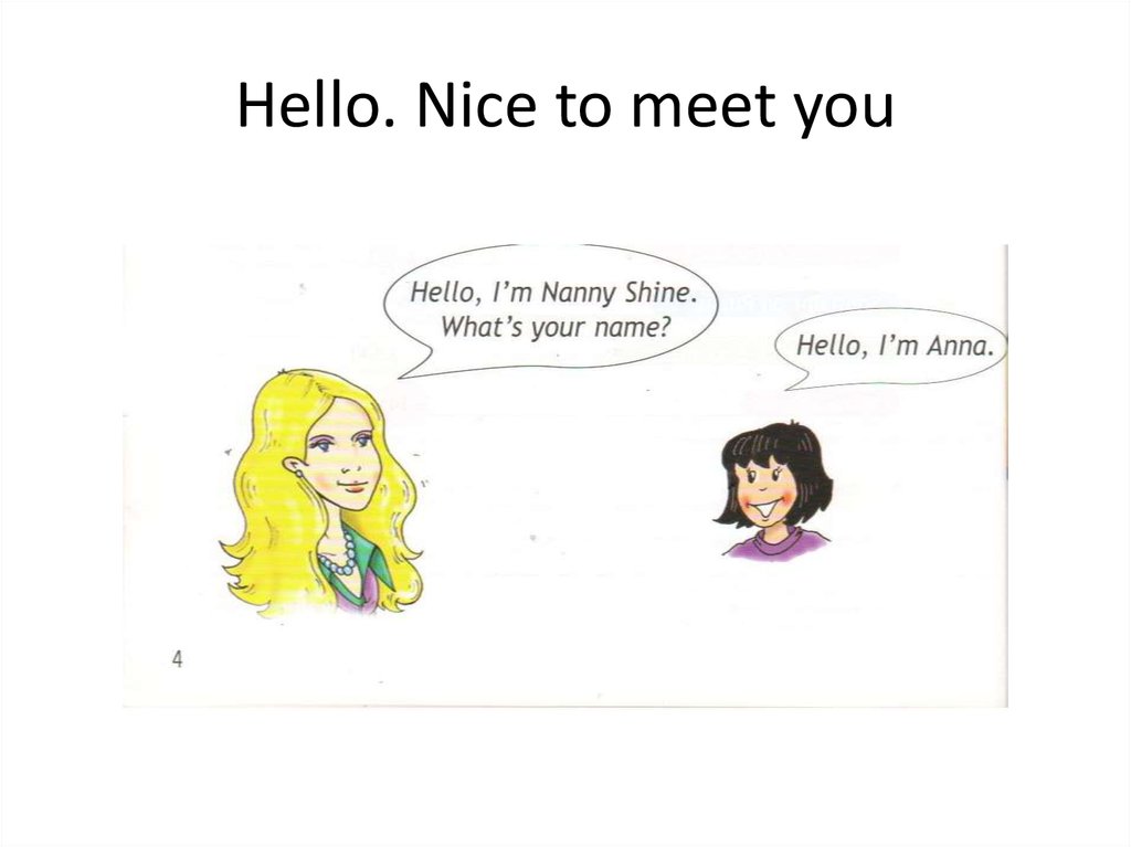 You can meet me you like. Hello nice to meet you. Hello hello hello to you. Hello! Nice to meet. Nice to meet you картинка для детей.