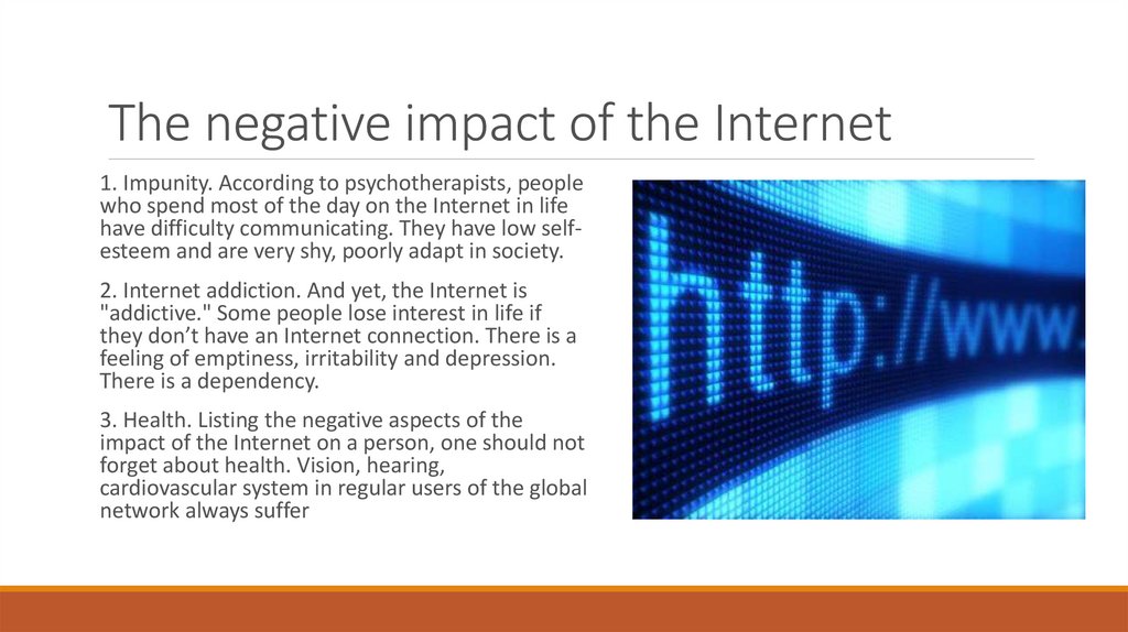 The negative impact of the Internet