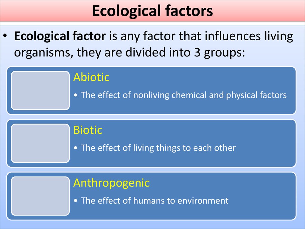 Ecological factors