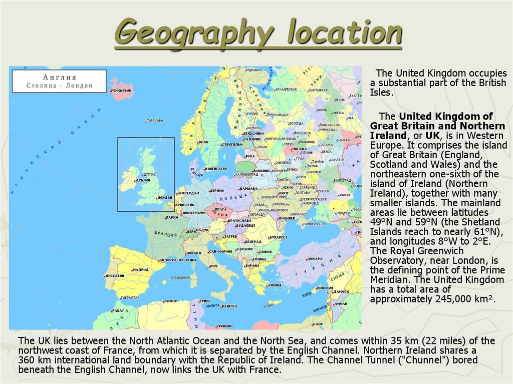 The smallest island is great britain. Uk Geography. Ireland Geography. Юнайтед кингдом презентация. Geographical position of the uk.