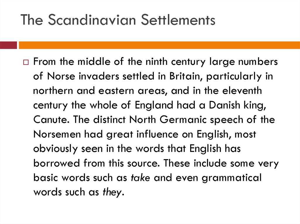The Scandinavian Settlements