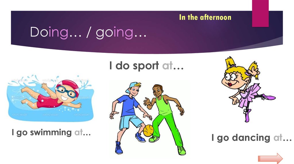 Did you going. Do swimming или go. Going или doing. Do and ing с видами спорта. Go + ing.