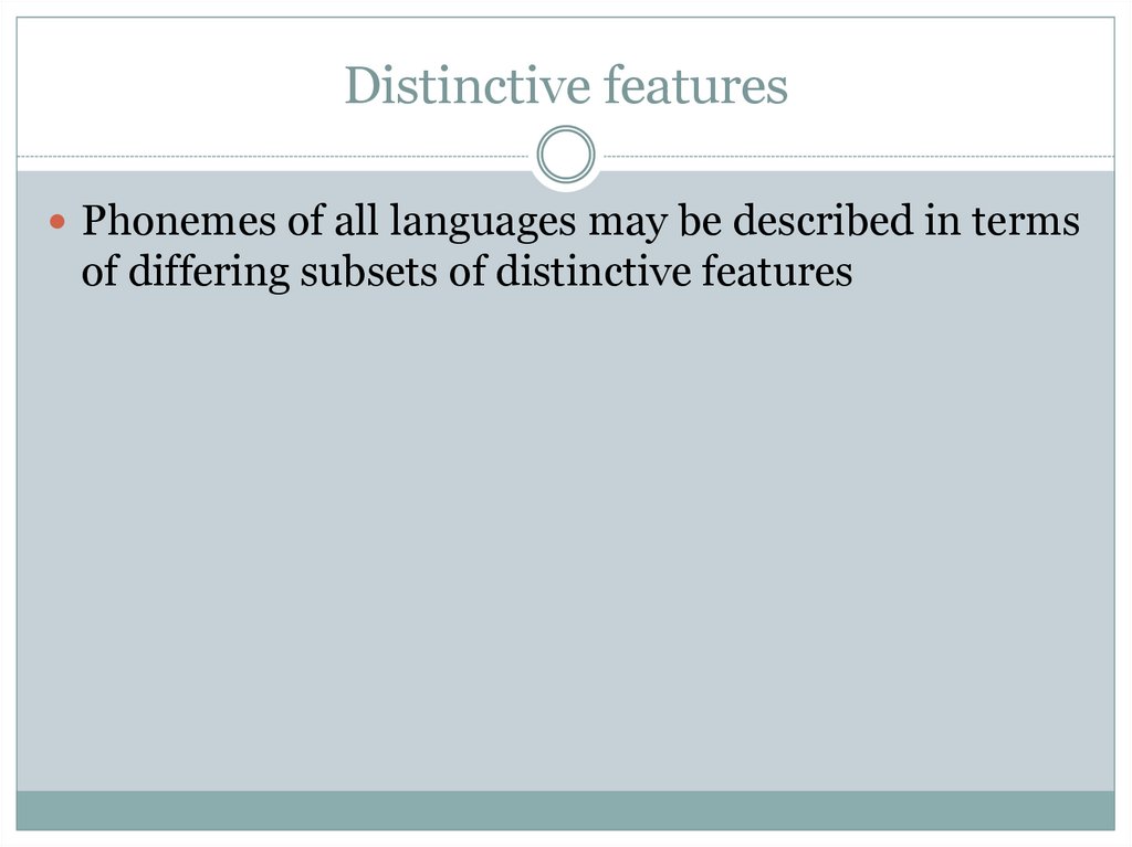 Distinctive and non-distinctive features of phoneme..