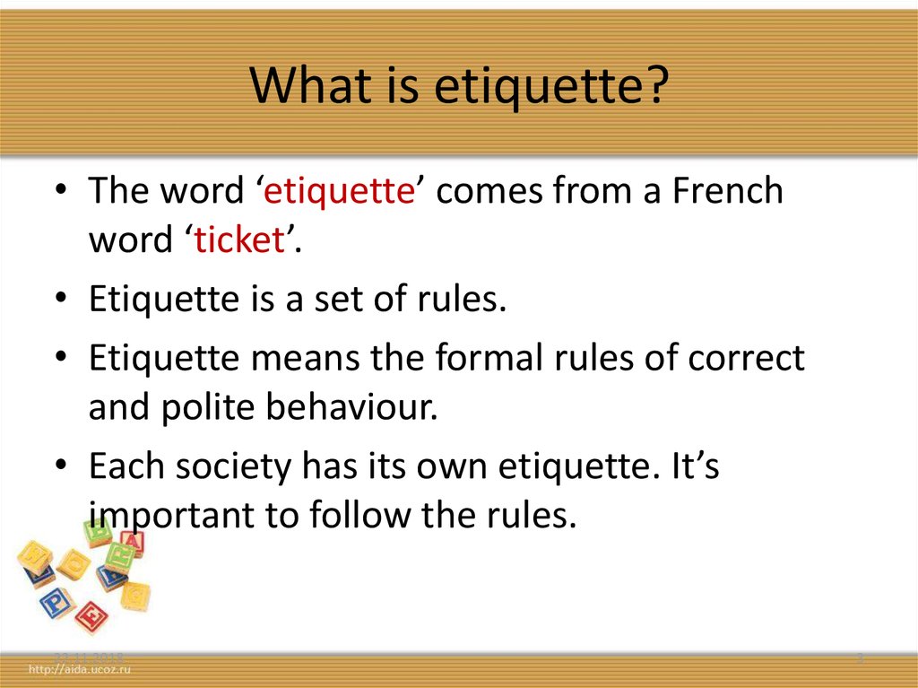 What is etiquette? 