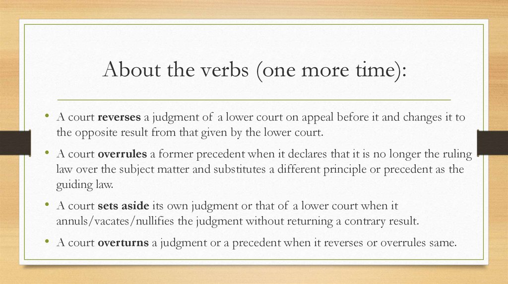 About the verbs (one more time):