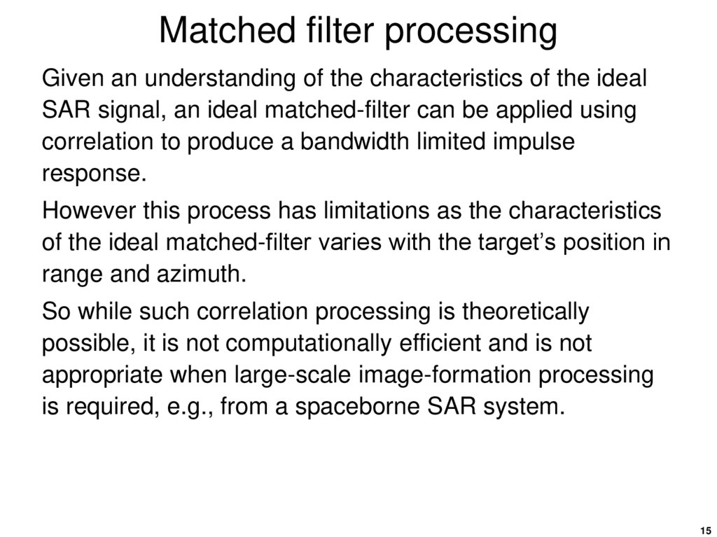 Matched filter processing