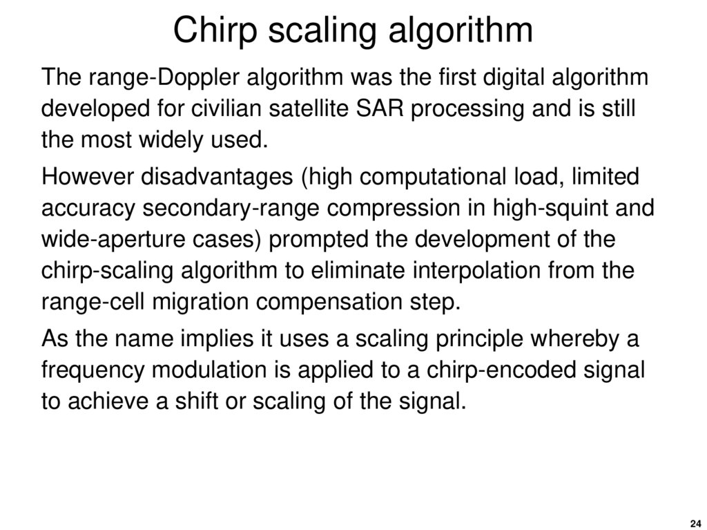 Chirp scaling algorithm