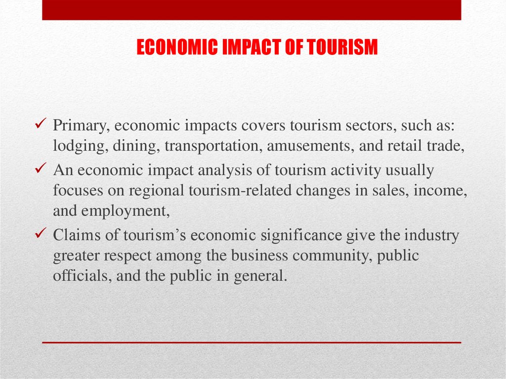 ECONOMIC IMPACT OF TOURISM