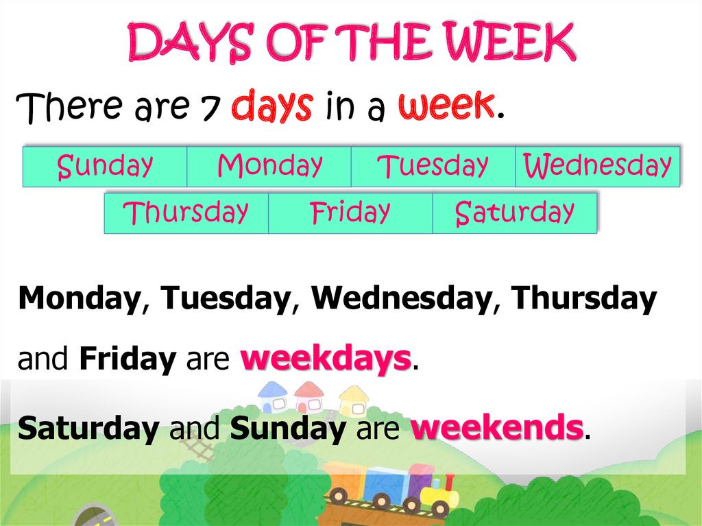 Weekday перевод. Days of the week презентация. Day. Days of THEWEAK. Seven Days a week.