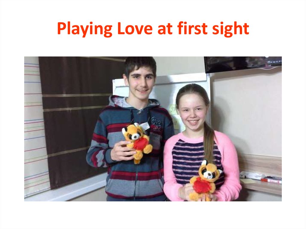 Playing Love at first sight