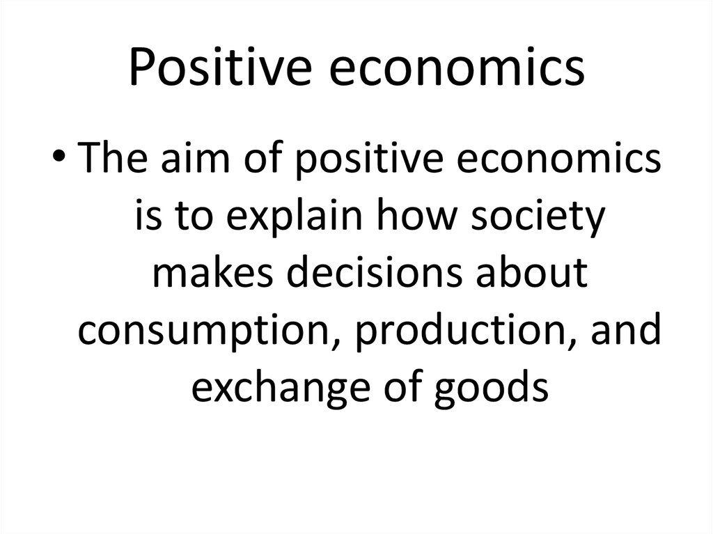 Positive economics