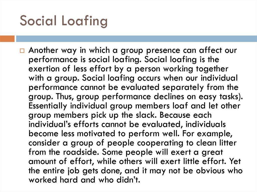 Social Loafing