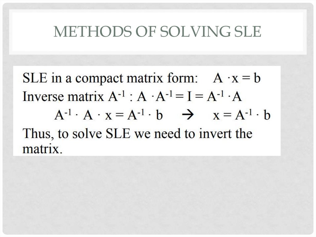 Methods of solving SLE