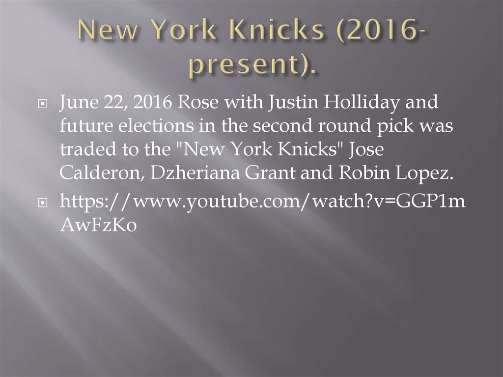 New York Knicks (2016-present).