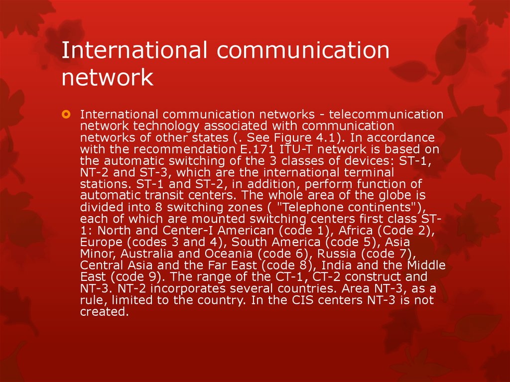 International communication network
