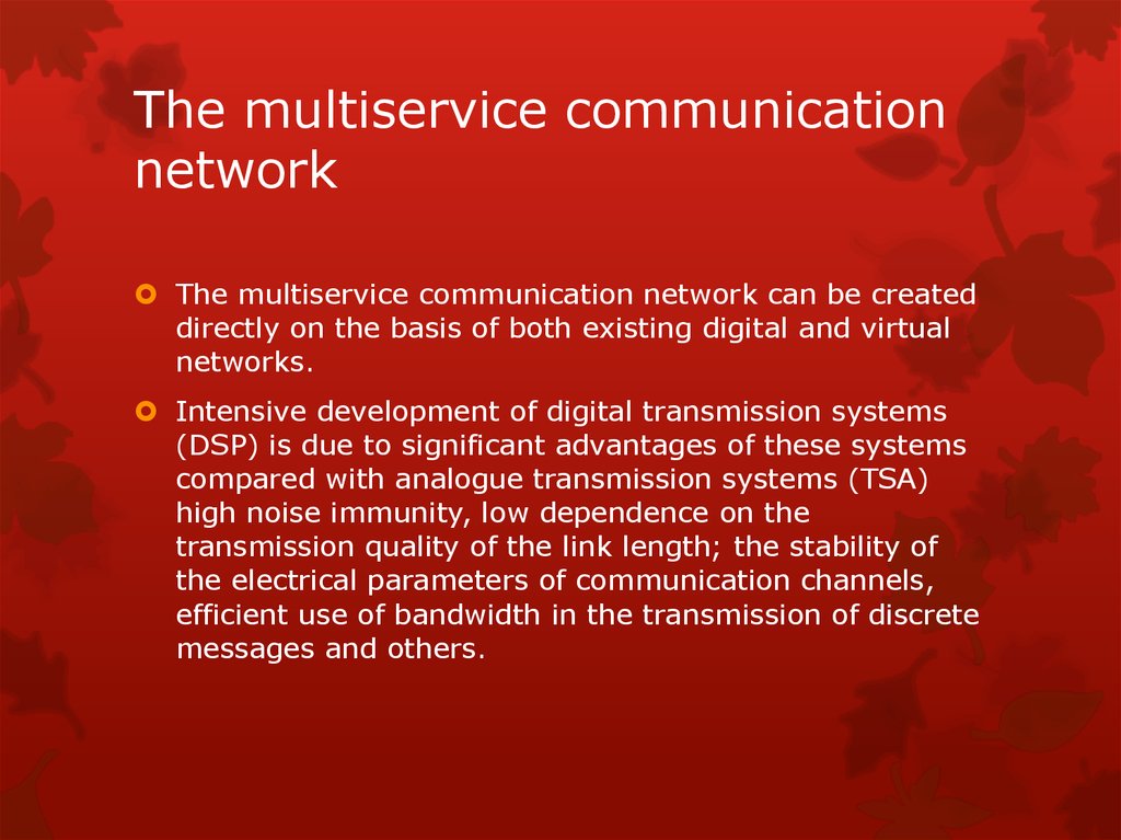 The multiservice communication network