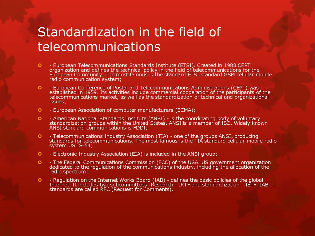 Standardization in the field of telecommunications