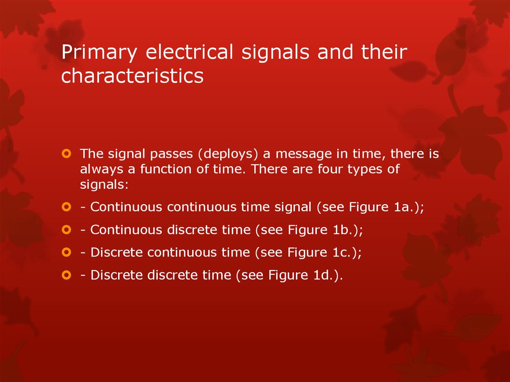 Primary electrical signals and their characteristics