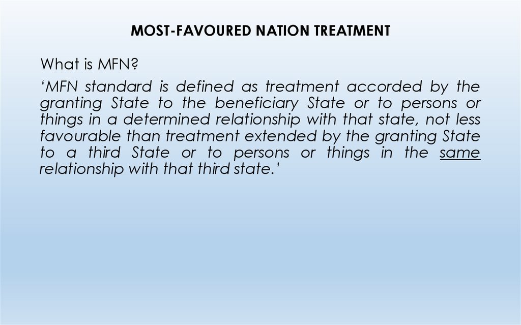 MOST-FAVOURED NATION TREATMENT