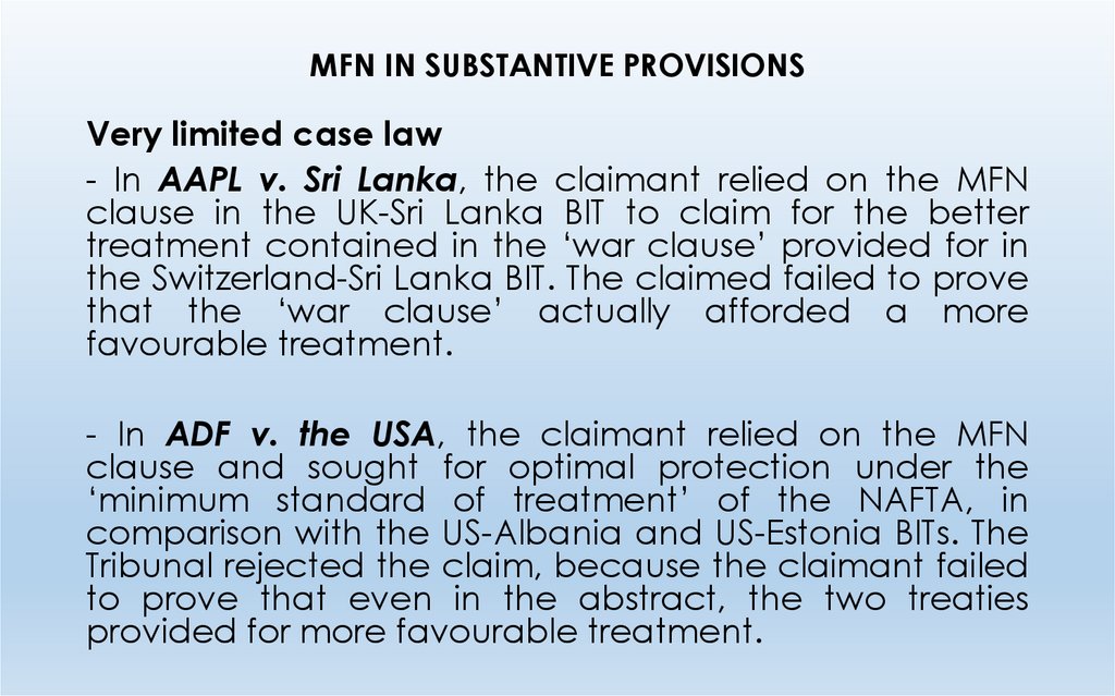 MFN IN SUBSTANTIVE PROVISIONS